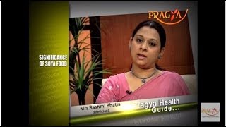 Watch Significance of Soya Food | Mrs. Rashmi Bhatia (Dietician) Video