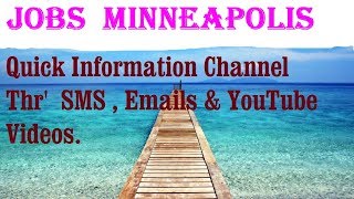 Watch Jobs  MINNEAPOLIS   City for freshers & graduates. industries, companies.  USA. AMERICA. Video