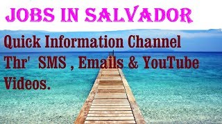 Watch Jobs in SALVADOR   City for freshers & graduates. industries, companies.   BRAZIL Video