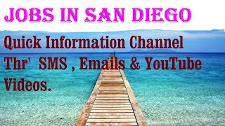 Watch Jobs in SAN DIEGO   City for freshers & graduates. industries, companies.   USA.  AMERICA. Video