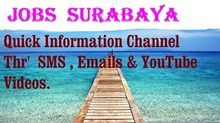 Watch Jobs  SURABAYA   City for freshers & graduates. industries, companies.  INDONESIA Video