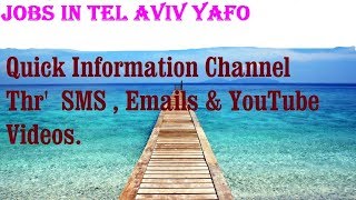 Watch Jobs in TEL AVIV YAFO   City for freshers & graduates. industries, companies. ISRAEL Video