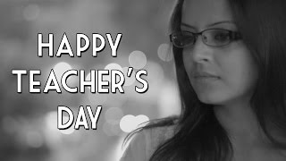 Watch Teacher's Day Special - A Tribute To Teachers 2017 Video