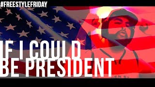 Watch IF I COULD BE PRESIDENT - Ali Kulture [Prod. By TMG] #FreestyleFriday Video