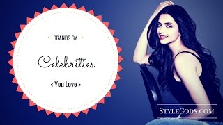 Watch Brands By Bollywood Celebrities! You will Love them All Video