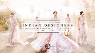 Watch Indian designers who made it to Hollywood | Style Gods Video
