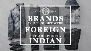 Watch Brands You Thought Were Foreign But Are Purely Indian Video