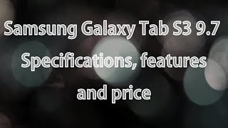 Watch Samsung Galaxy Tab S3 | Review | Specification | 2017 | India Video
