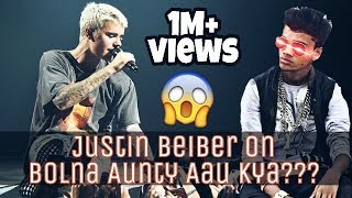 Watch Justin bieber on Bolna aunty aau kya Video