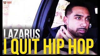 Watch I QUIT HIP HOP - LAZARUS in LAS VEGAS | #OnTheRoad w/ @DJayRaf S1E11 Video