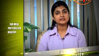 Watch Six Meal Pattern for Healthy Lifestyle | Bharti Shandilya (Sr. Dietician) Video