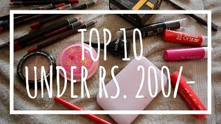 Watch Top 10 Under Rs. 200/- | Best Affordable Makeup in India | Nidhi Katiyar Video