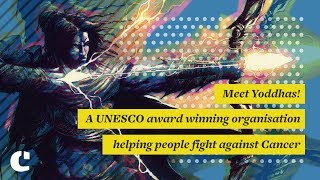 Watch Meet Yoddhas, a UNESCO award winning support organisation helping people fight against Cancer Video