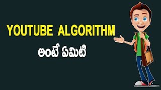 Watch What is Youtube Algorithm Telugu Tech Tuts Video