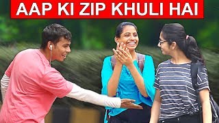 Watch Aap Ki Zip Khuli Hai PRANK | Pranks In India Video