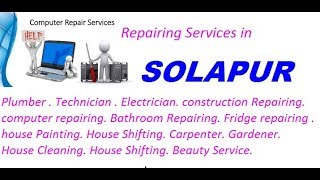 Watch Get Home Repairing Services in SOLAPUR  city.  All technical solutions at home. Video