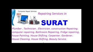 Watch Get Home Repairing Services in SURAT  city.  All technical solutions at home.. Video