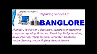 Watch Get Home Repairing Services in Banglore    city.  All technical solutions at home. Video