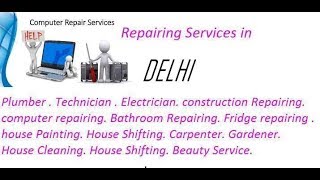 Watch Get Home Repairing Services in DELHI   city.  All technical solutions at home.. Video