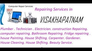 Watch Get Home Repairing Services in VISAKHAPATNAM     city.  All technical solutions at home. Video