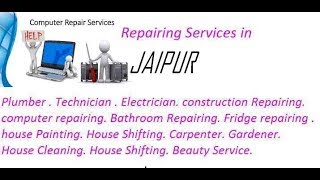 Watch Get Home Repairing Services in JAIPUR    city.  All technical solutions at home. Video