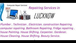 Watch Get Home Repairing Services in LUCKNOW    city.  All technical solutions at home. Video