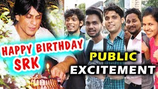 Watch Shahrukh Khan's 52nd Birthday - Public Super Excited - Gives Blessings Video
