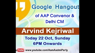Watch Arvind Kejriwalâ€™s Google hangout with volunteers Video