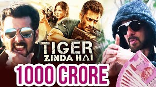 Watch Salman's Tiger Zinda Hai Will EARN 1000 Crore At Box Office, Here Are The Proofs Video