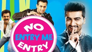 Watch Arjun Kapoor And Anil Kapoor In Salman Khan's No Entry Sequel Video