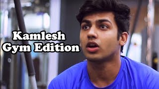 Watch Kamlesh - Gym Edition | Dun Dun Dun Dun | PhrankTV Video