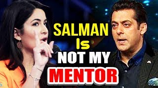Watch Salman Khan Is NOT MY MENTOR, Says Katrina Kaif Video