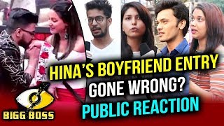 Watch Hina Khan's Boyfriend Entry In Bigg Boss House | Public Reaction | Bigg Boss 11 Video