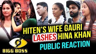 Watch Hiten Tejwani's Wife Gauri's Entry In Bigg Boss House | Public Reaction | Bigg Boss 11 Video
