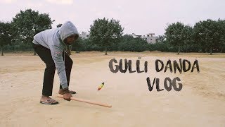 Watch Gulli Danda Challenge | Vlog Video