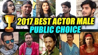 Watch 2017 BEST ACTOR (MALE) | PUBLIC REACTION | Salman, Shahrukh, Ajay Devgn, Akshay Kumar, Varun Dhawan Video