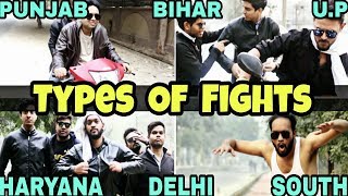 Watch TYPES OF FIGHTS IN DIFFERENT STATES OF INDIA || INDIANSWAGGERS Video
