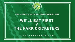 Watch We'll Bat First v The Park Cricketers | LMS Australia Championships Video