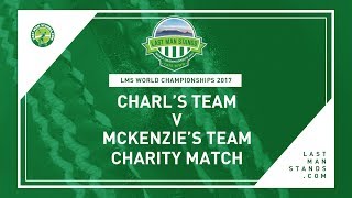 Watch Charity Match | Charl's Team v McKenzie's Team |  LMS World Championships 2017 Video