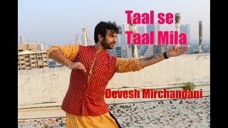 Watch Taal se Taal Mila (Devesh Mirchandani) Video