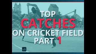 Watch Top Catches Part 1 Video