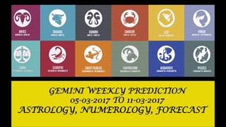 Watch Gemini Weekly Prediction  05-03- 2017 (AUDIO ENGLISH) | Weekly Horoscope March 2nd Week Video