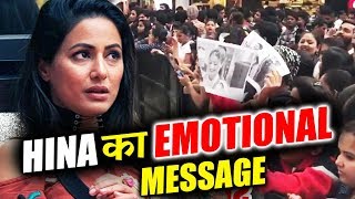Watch Hina Khan FIRST EMOTIONAL Message After Bigg Boss 11 Finale Video