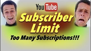 Watch YouTube Subscription Limit! Video