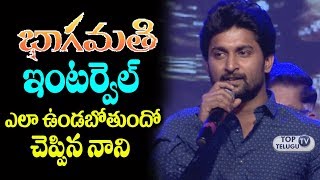 Watch Hero Nani about Bhaagamathie Interval Scene | Anushka | 2018 Latest Movies | Top Telugu TV Video