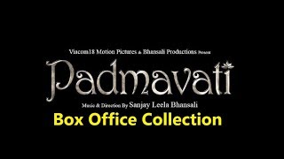 Watch BOX Office Collection- padmaavat Movie Collection | Ranveer Singh | Deepika Padukone | Shahid Kapoor Video
