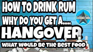 Watch how to drink rum | why do you get a hangover | what would be the best food pairing Video