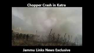 Watch Seven killed as chopper crashes in Katra Video