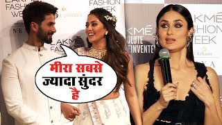 Watch Shahid Kapoor, Mira Rajput And Kareena Kapoor INTERVIEW At Lakme Fashion Week 2018 Video