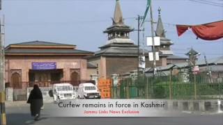 Watch Curfew remains in force in Kashmir Valley Video
